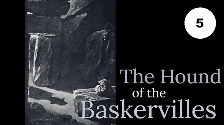 Chapter 5: Three Broken Threads from THE HOUND OF THE BASKERVILLES audiobook