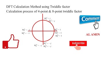 03 DFT Calculation method using twiddle factor | Discrete Fourier Transform sequence Calculation