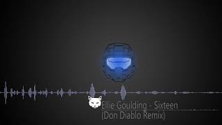 Ellie Goulding -Sixteen(Don Diablo Remix)