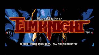 エルムナイト ELM KNIGHT PC-9801UX FD10枚組 BGM] [PC-9801] [opn] エルムナイト [ELM KNIGHT] - YouTube