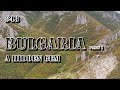 #43, Bulgaria Part 1, A hidden gem