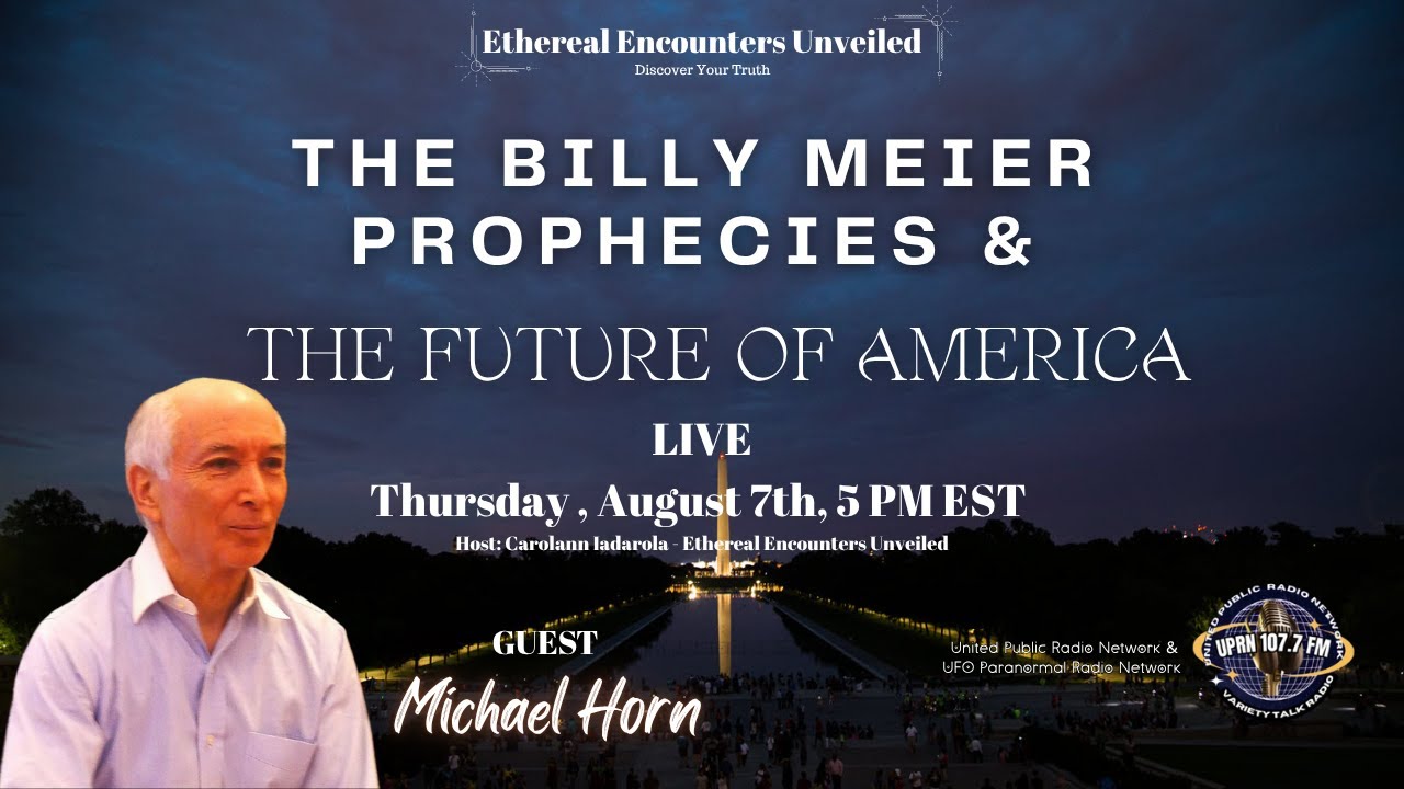 The Billy Meier Prophecies & the Future of America  - Michael Horn