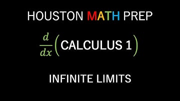 Infinite Limits (Calculus 1)