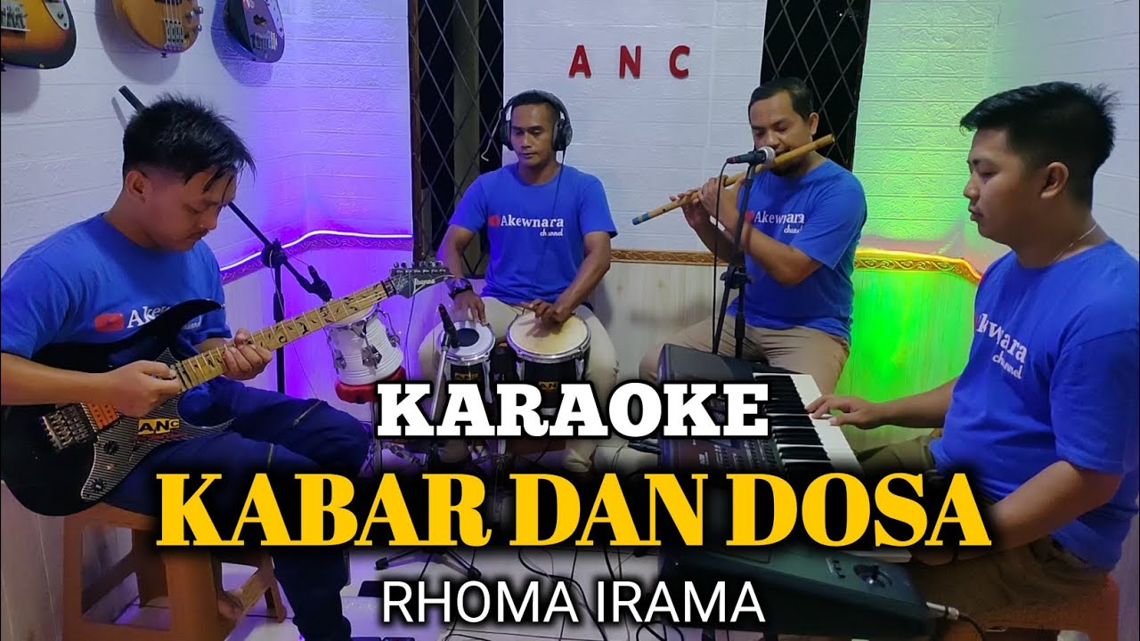 KABAR DAN DOSA KARAOKE RHOMA IRAMA NADA COWOK