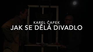 No Kakabus Karel Čapek - Jak Se Dělá Divadlo