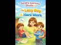 Hard Work vs Laziness | Short Moral Story for Kids