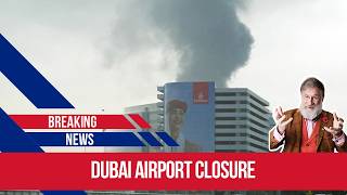 the dubai airport fire and its impact