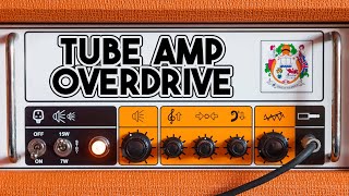 Beginners Guide To Tube Amp Overdrive