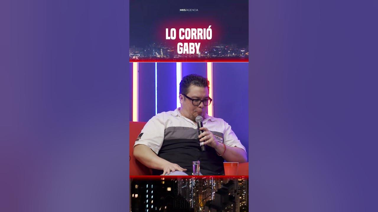 Lo corrió Gaby