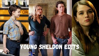 Best Young Sheldon Edits Compilation I Part 17
