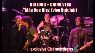 Bulldog + Chino Vera 'Más Que Diez' (Fiesta Mala Difusión) Uniclub, 27/10/2018