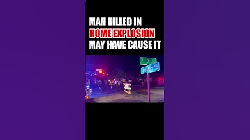 Police: Man killed in home explosion was making illegal explosives #shorts #news #crime