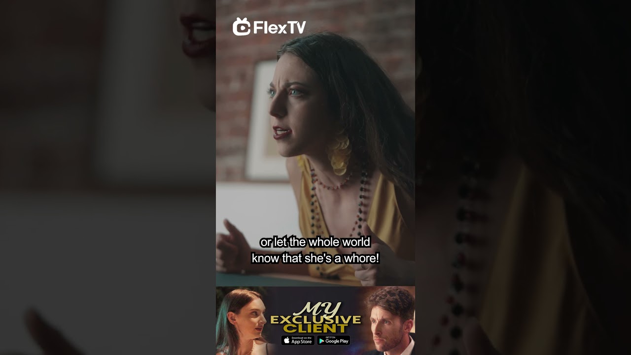 Fight to the end！-"My Exclusive Client"| Get FlexTV APP