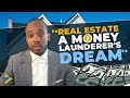 Money Laundering In Real Estate - How Criminals Use Real Estate To Launder Money