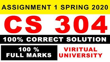 CS304 Assignment No 1 Solution Spring 2020 | Virtual University |