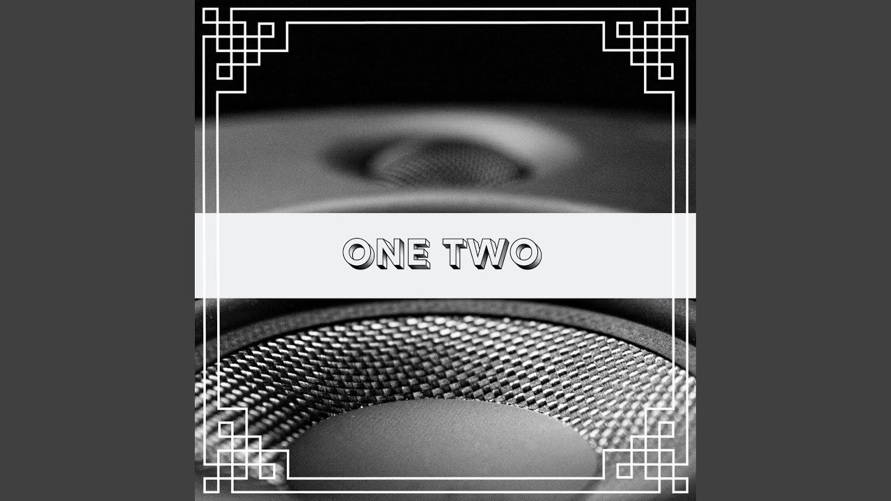 Guarda One Two su YouTube Guarda One Two su YouTube