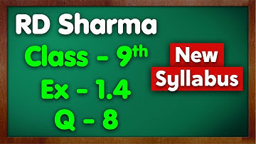 Class 9 RD Sharma  Chapter 1 Ex 1.4 Q8 Number System | Class 9 RD Sharma Solutions Nexa Classes Mkr