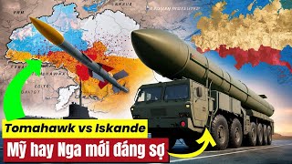 Tomahawk vs Iskander: Cuộc đấu giữa “độ chính xác” và “tốc độ hủy diệt”