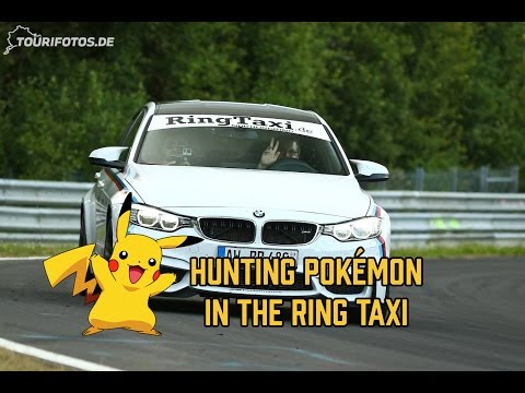 Hunting Pokémon on the Nürburgring with Ring Taxi