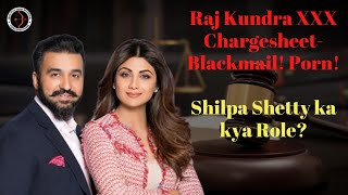 320px x 180px - Raj Kundra XXX Chargesheet- Blackmail! Porn! Shilpa Shetty ka kya Role? -  YouTube