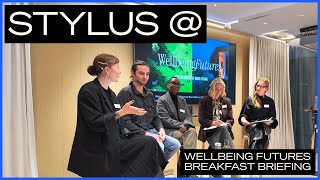 Stylus @ Wellbeing Futures Breakfast Briefing