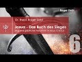 Josua - Sieg und geistlicher Reichtum in Jesus Christus - Teil 06 (Josua 5-7)