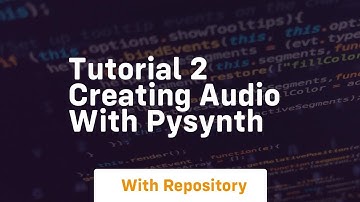 Tutorial 2 creating audio with pysynth