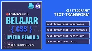 CSS Text Transform: Changing Text Case (Uppercase, Lowercase, Capitalize)