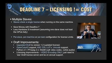 Deadline 7 Webinar Part 12 - Licensing Changes
