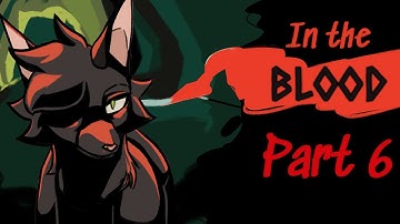 In the Blood [Hollyleaf and Fallen Leaves] COMPLETE PART 6