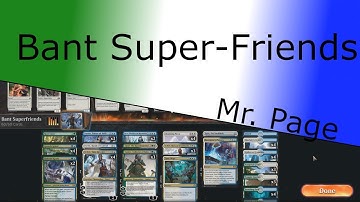 [Magic Arena] - Bant Superfriends - Deck Tech and Gameplay - Best of 3 Standard