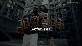 Bass Official Lyrics Video - Jala Brat Buba Corelli