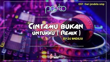 Pasto - Cintamu Bukan Untukku "Remix" By. Dj Andiliu ( Official Lyric Video )