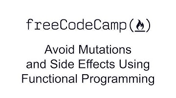 Avoid Mutations and Side Effects Using Functional Programming