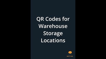 How to Manage Warehouse Storage Shelves, Racks and Bins with QR Code Labels in Nest Egg®