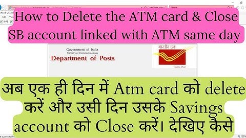 ATM Card Closure & POSB account closure on same day