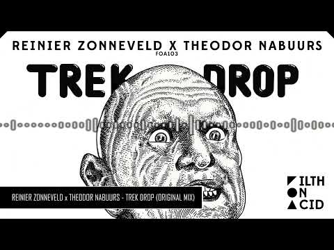 Reinier Zonneveld & Theodor Nabuurs - Trek Drop (Original Mix)