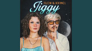 Jiggy - Filow, Ikkimel and Lucry & Suena