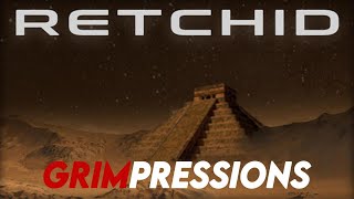 Grimpressions - Retchid - Demo