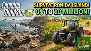 FS25 Ronida Island Survival LIVE | $0 to $10 Million Mega Farm Challenge