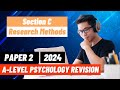 Research methods section c  exam paper walk through  june 2022 paper 2