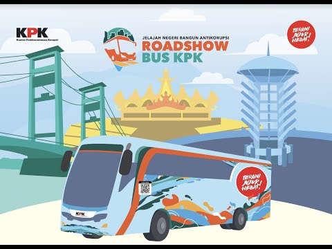 ROADSHOW BUS KPK 2022: JELAJAH NEGERI BANGUN ANTIKORUPSI