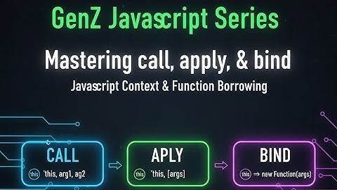 Master call, apply, and bind in JavaScript (GenZ JS Series) #javascript reactjs #GenZ 3 October 2025
