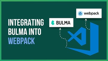 How To Install Bulma In Webpack | Bulma Framework Guide For Beginners