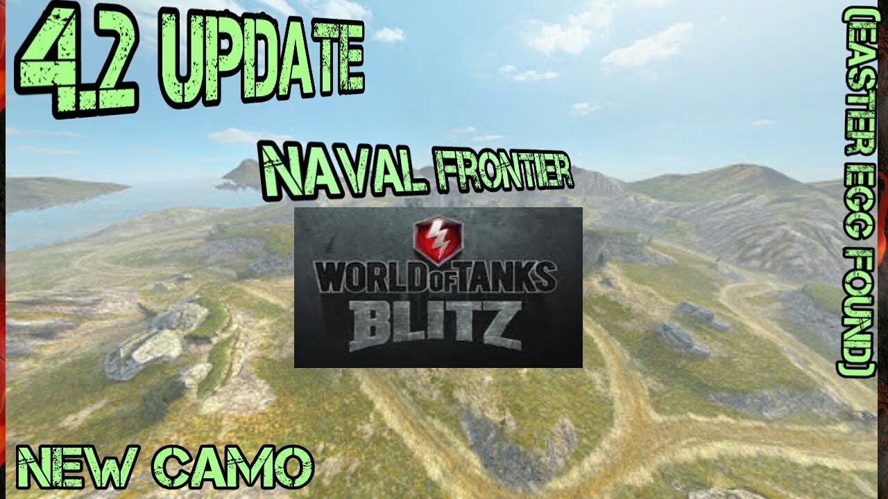 [WoTB] 4.2 Update! Naval Frontier // New Map/New Camo/New French Tanks (Easter Egg Found) First Look