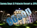 Sunny Days El Palacio Resort & SPA Обзор review