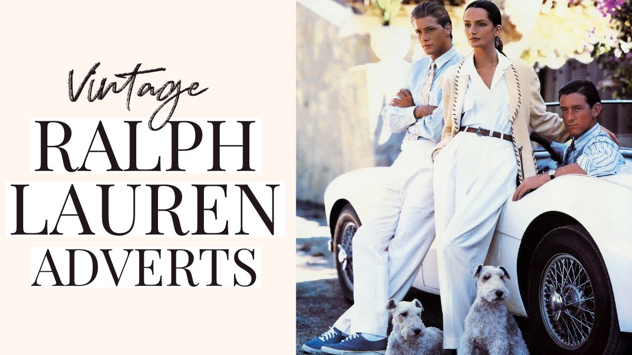 A Guide to Vintage Ralph Lauren Ads | Old Money Inspiration - YouTube