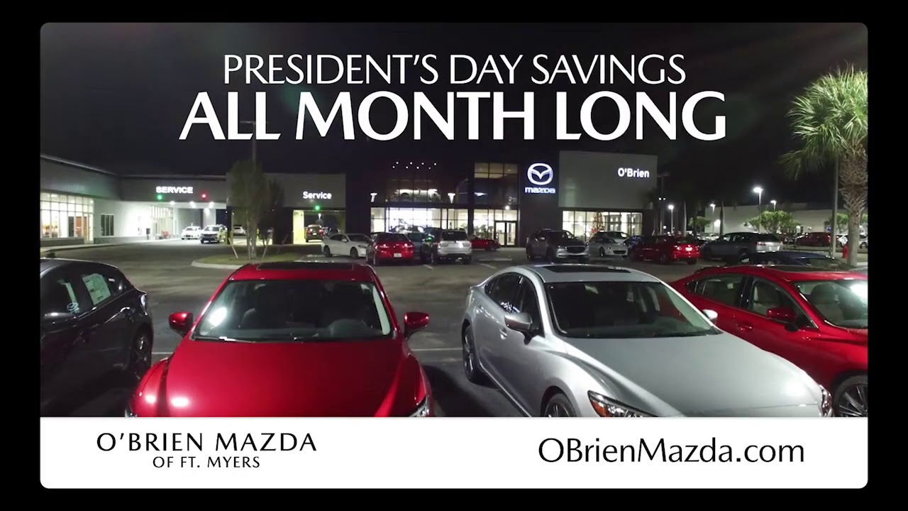 O'Brien Mazda of Fort Myers Presidents' Day Sale All Month Long YouTube