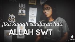 bersandarlah hanya pada Allah SWT #cover letto sandaran hati