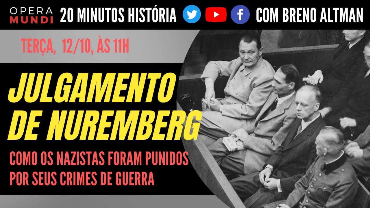 COMO FOI O JULGAMENTO DE NUREMBERG? 20 MINUTOS HISTÓRIA YouTube